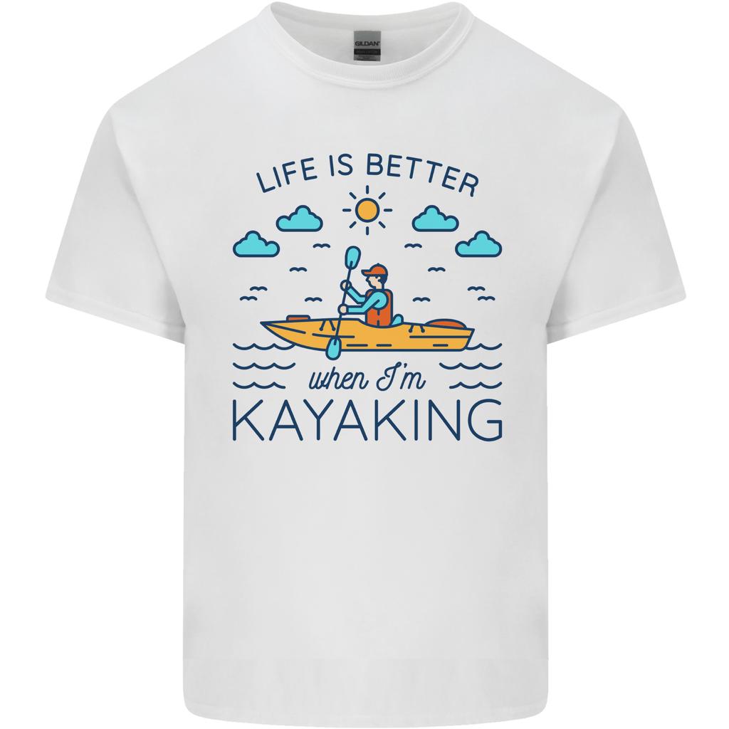 Life Is Better When Im Kayaking Funny Kayak Unisexs Light Cotton TShirt