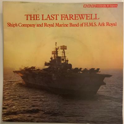 7-Zoll Schallplatte SHIP'S COMPANY & ROYAL MARINE BAND - The Last Farewell RESL61PROMO BBC Records Und 1978 UK Militärisch Gebraucht