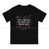 Yes I Really Do Need All These Dice TShirt For Men DND Game Tops Style T Shirt Soft Printed Loose Creative Gift