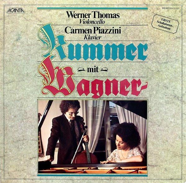 

LP Record WERNER THOMAS 2 CARMEN PIAZZINI Kummer Mit Wagner EA23237 Acanta 1979 Germany Classical Used