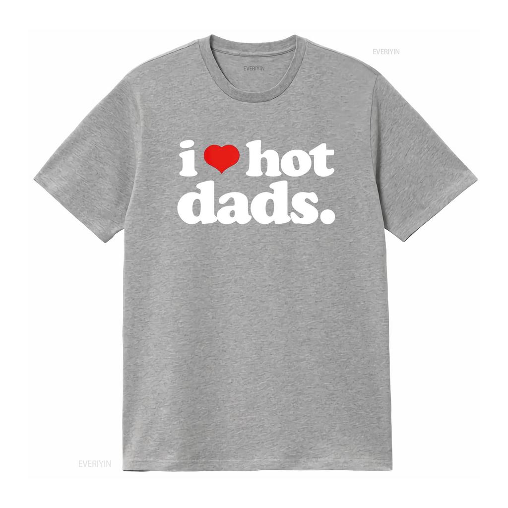 Funny I Love Hot Dads Top for Dad Joke Heart T Shirt Vintage Washed Slightly Unisex Breathable Stylish Comfortable Streetwear