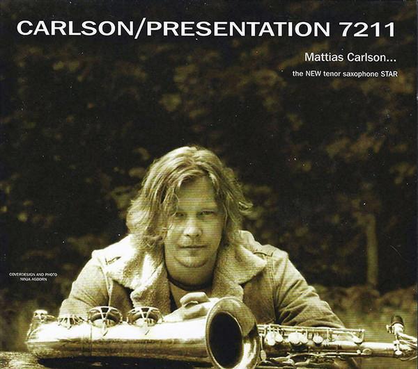 

CD MATTIAS CARLSON - Presentation 7211 BBP001 Blue Beat Produ 2004 Sweden Jazz Used