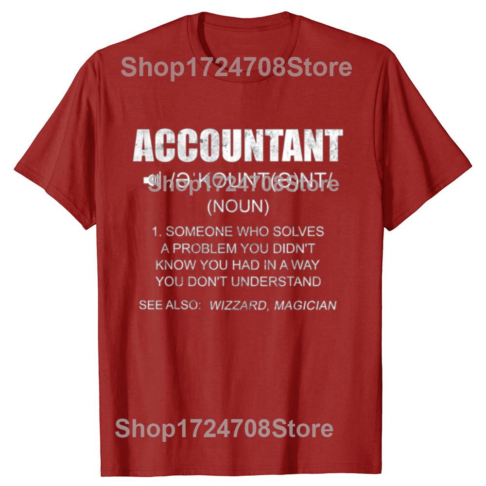 Definition Accountant Funny CPA Gift Taxation T-shirts Men Women's Fashion Casual Tshirt 100% Cotton Loose Oversized T Shirt