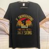 Big size summer Man tshirt If Snowboarding Was Easy Theyd Call It Skiing Short Sleeve Printed O Neck tees cotton teeshirt