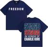Stand Strong in Honor of Charlie Kirk Freedom Double Sided Print Tshirts for Unisex Women Summer Tops Comfort Pure Cotton T Shirts