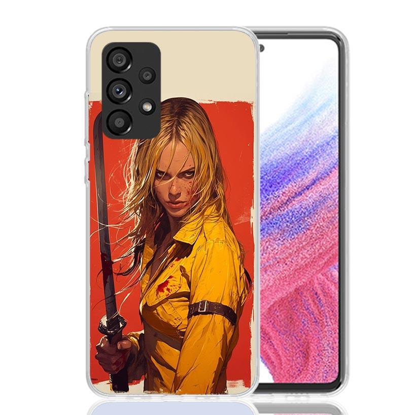 Kill Bill Phone Case For Samsung Galaxy A17 A16 A14 A15 A13 A57 A56 A54 A55 A53 A37 A36 A34 A35 A33 A26 A24 A25 A23 Galaxy A17 A