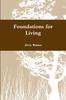 The Foundations for Living Book