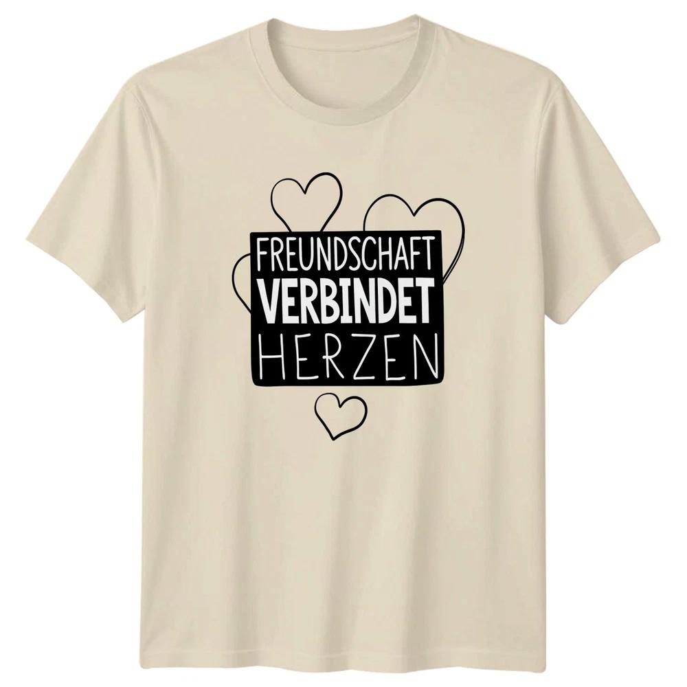Freundschaft Verbindet Herzen TShirt GerUnisex Sayings Gift For Him And Her