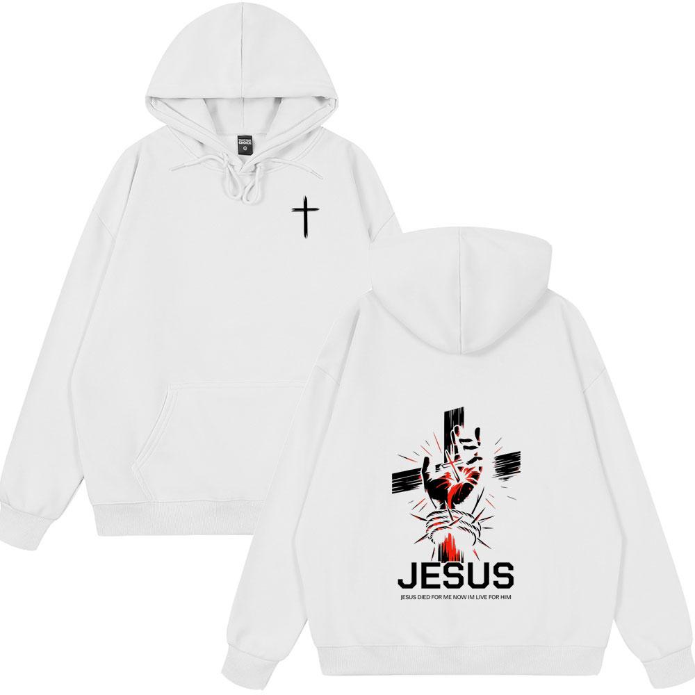 Christian Jesus Died for Me Now Im Live for Him Bible Verse Hoodies Women Clothing Fashion Harajuku Sweatshirts Fleece Pullovers