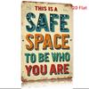 An Interesting and Satirical Metaltin Signboard Wrought Iron  Retro Style Slogan Content This Is a Safe Space