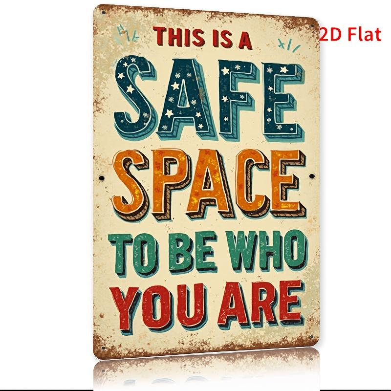 An interesting and satirical metaltin signboard wrought iron  retro style slogan content This is a safe space 20x30cm（7.8x11.8inch）