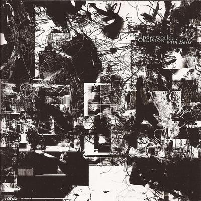 CD UNDERWORLD - Oblivion With Bells SOR001 Side One Record 2007 Japan Dance & Electronica Used