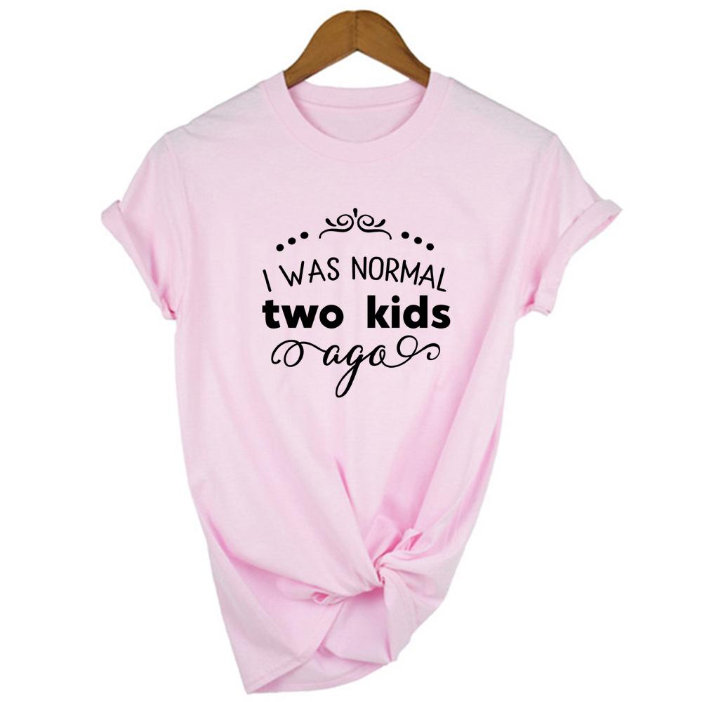 I Was Normal Five Kids Three Kids Ago T Shirt Mom Life Women Tops Tee Mother