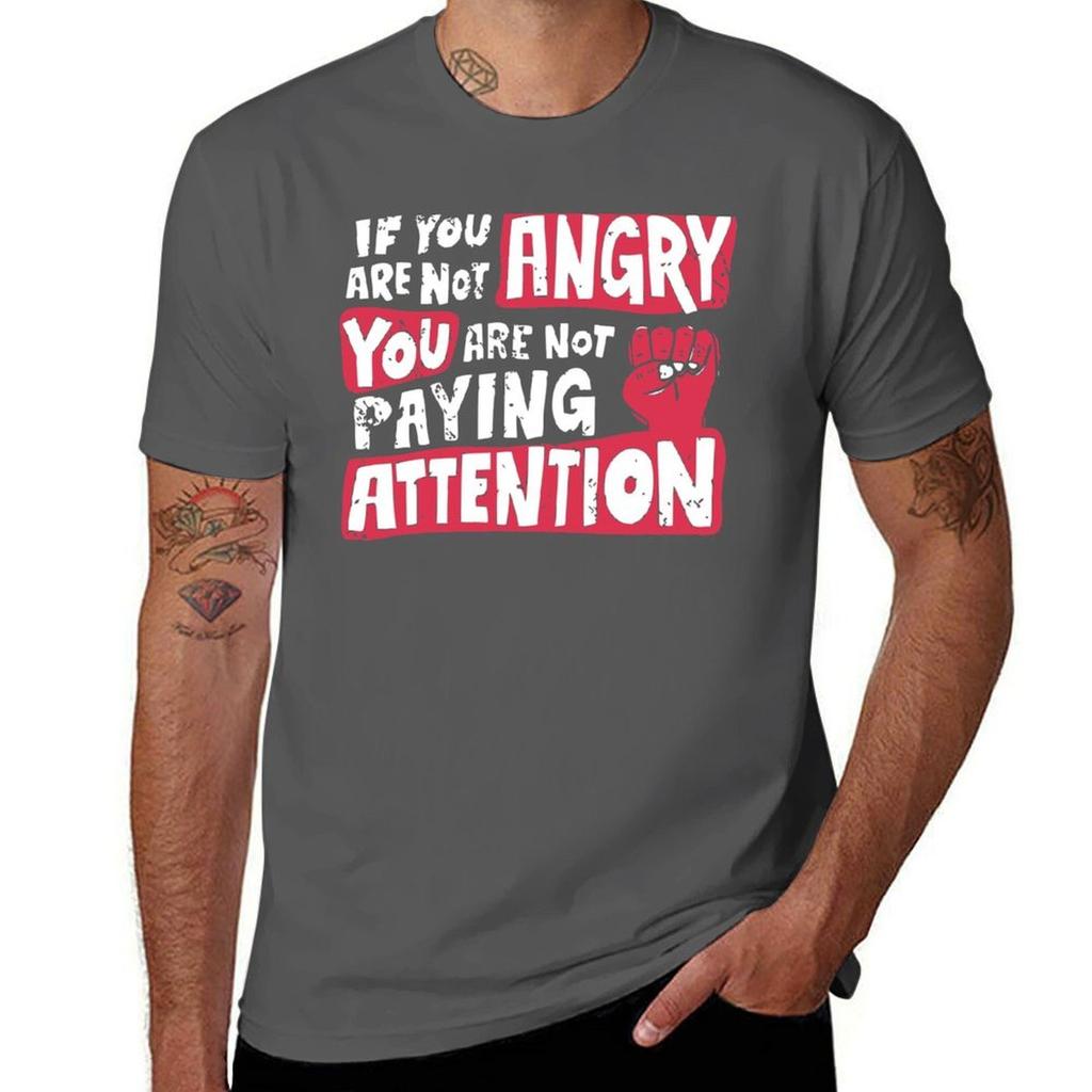 If Youre Not Angry Youre Not Paying Attention Tshirt Classic Graphic Short Sleeve Top