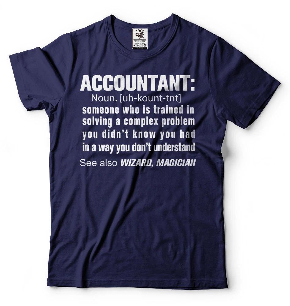 

Accountant CPA Tee Shirt Funny T-shirt Birthday Gift Tee Shirt T-shirt M
