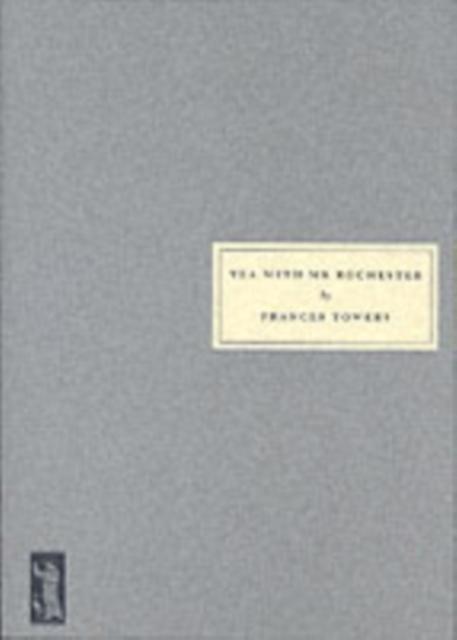 Tea with Mr.Rochester by Frances Towers Paperback Book 9781903155349