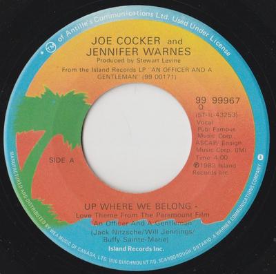 7inch Record JOE COCKER & JENNIFER WARNES - Up Where We Belong 9999967 Island Records 1982 Canada Rock Used