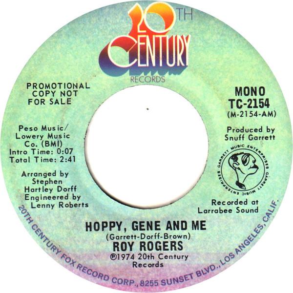 

7-дюймовая пластинка ROY ROGERS Hoppy Gene And Me TC2154 20th Century Re 1974 US CountryFolk Б/у