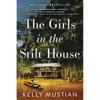 The Girls In the Stilt House: A Novel THE USA TODAY BESTSELLER!"Remarkable Debut.... [a] Nearly Flawless