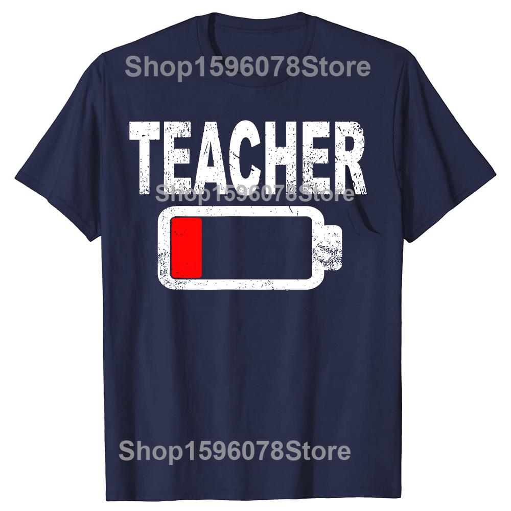 Funny Low Battery Teacher Graphic Tshirts Men Womens Fashion Casual Tshirt 100 Cotton Loose Oversized T Shirt Summer