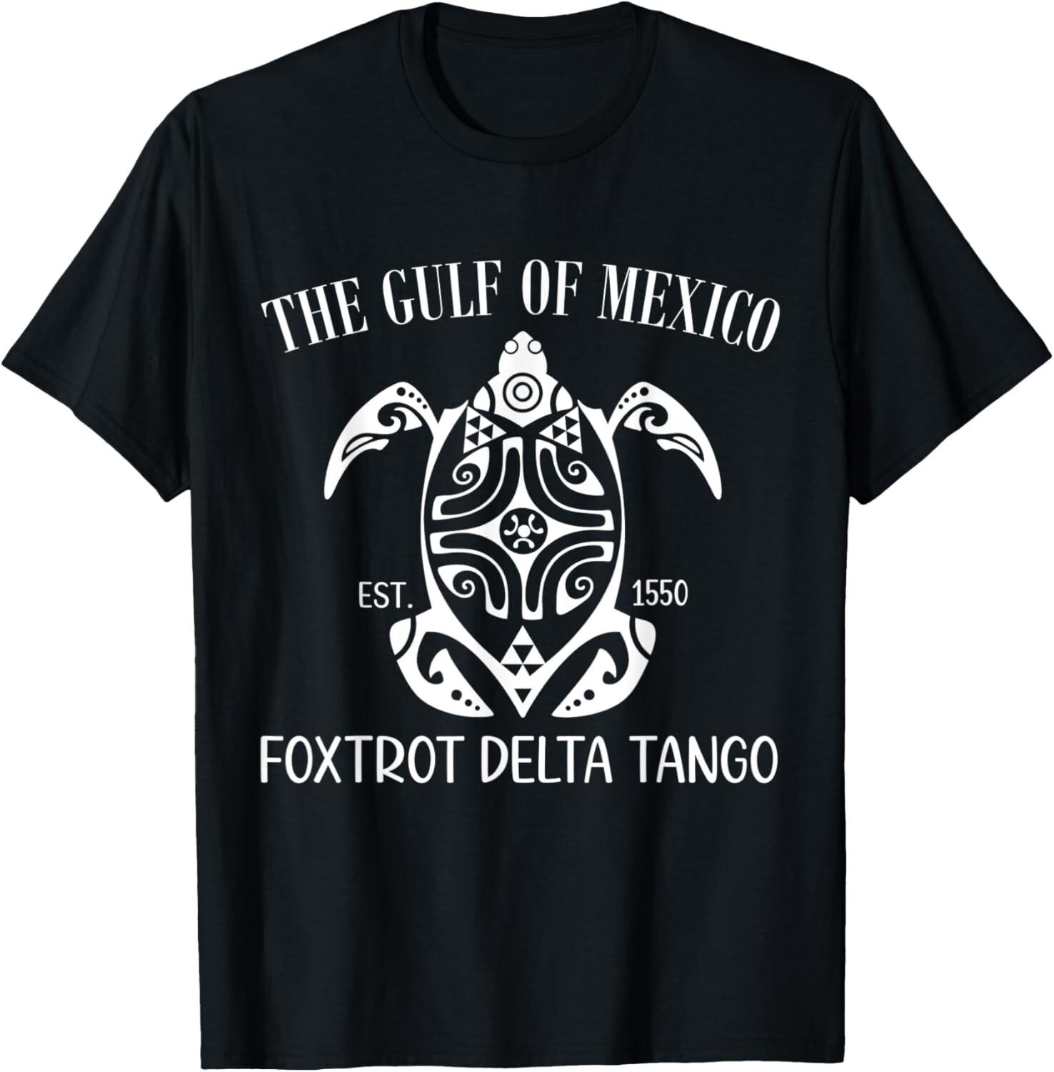 Gulf Of Mexico Foxtrots Deltas Tangos Gulf Of Mexico Turtle T-Shirt Mens Womens Tees Top unisex Shirt S