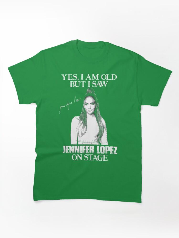 Pantera Yes Im Old But I Saw Diva Jlo On Stage Classic Unisex T-Shirt