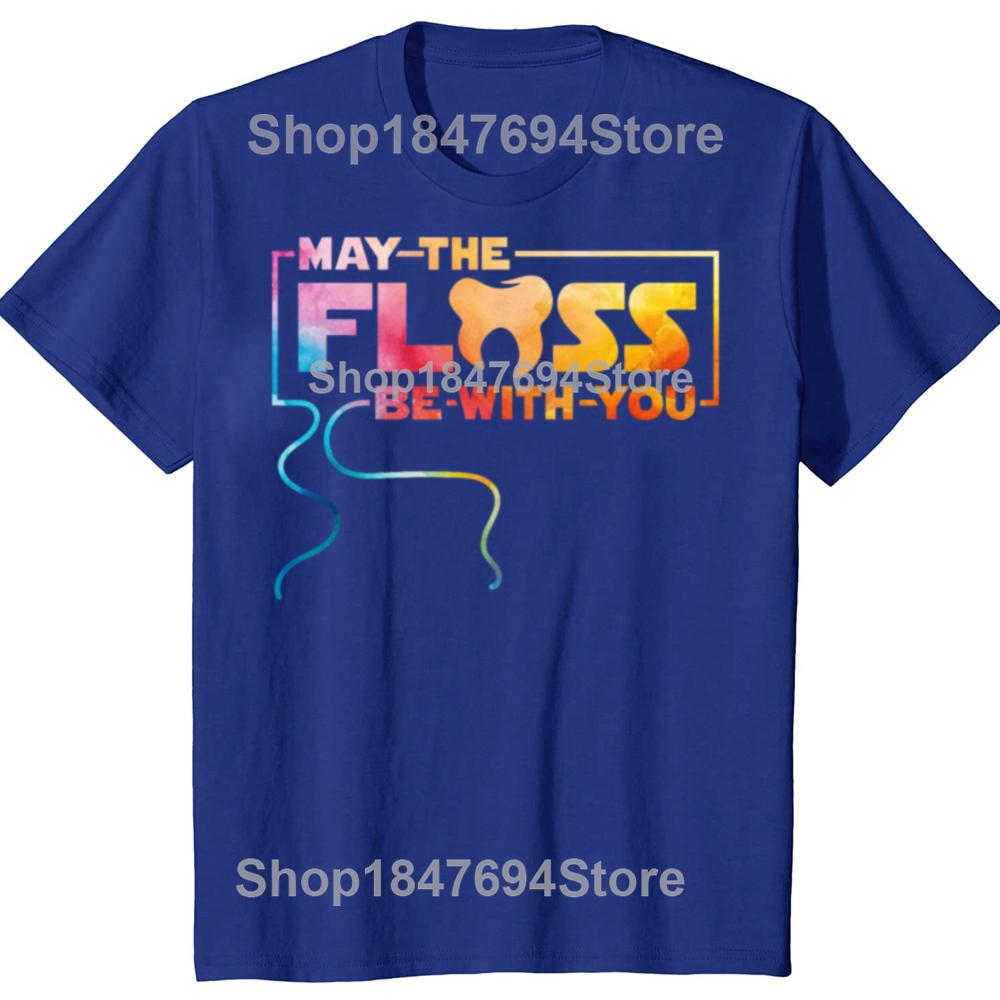 Zabawne Niech Nić Dentystyczna Będzie Z Tobą Stomatolog Stomatologia Zęby Koszulki Męskie Moda Codzienna Koszulka Luźna Oversize Streetwear Koszulka