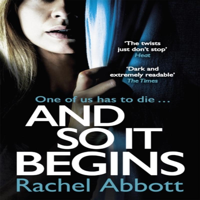 And So It Begins by Rachel Abbott Paperback Book 9781472254917