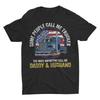 Trucker Dad and Husband Truck Driver Gift Shirt Unisex T-Shirt
