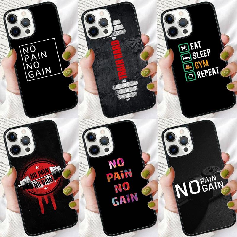 No Pain No Gain Gym Phone Case For iPhone 17 Air 16 pro max 15 14 plus 12 13 Soft Bumper Shell Cover coque