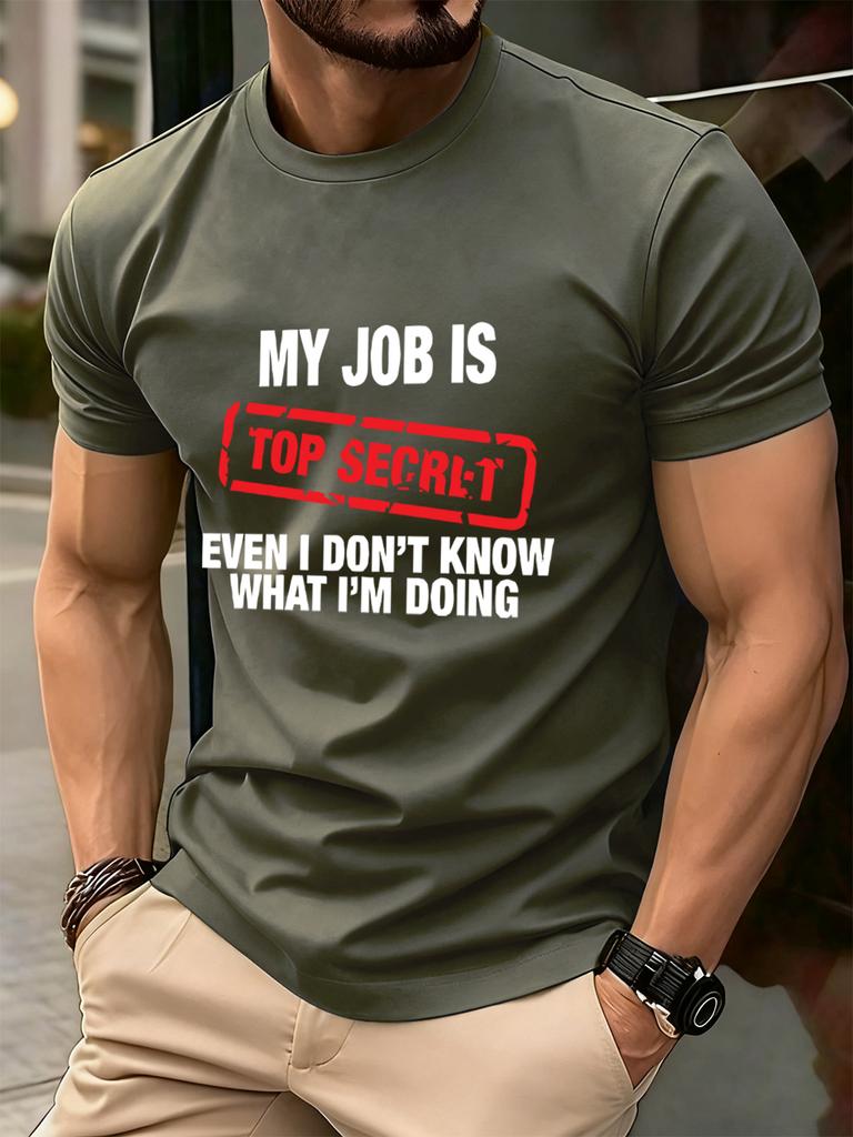 My Job Is Top Secret Printing Mens TShirt Cotton Summer Soft Oversized Tops ONeck Short Sleeve T Shirt Casual Male Clothes
