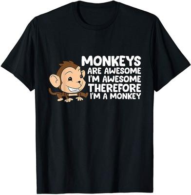 Monkeys Are Awesome I'M Awesome Therefore I'M A Monkey Unisex T-Shirt