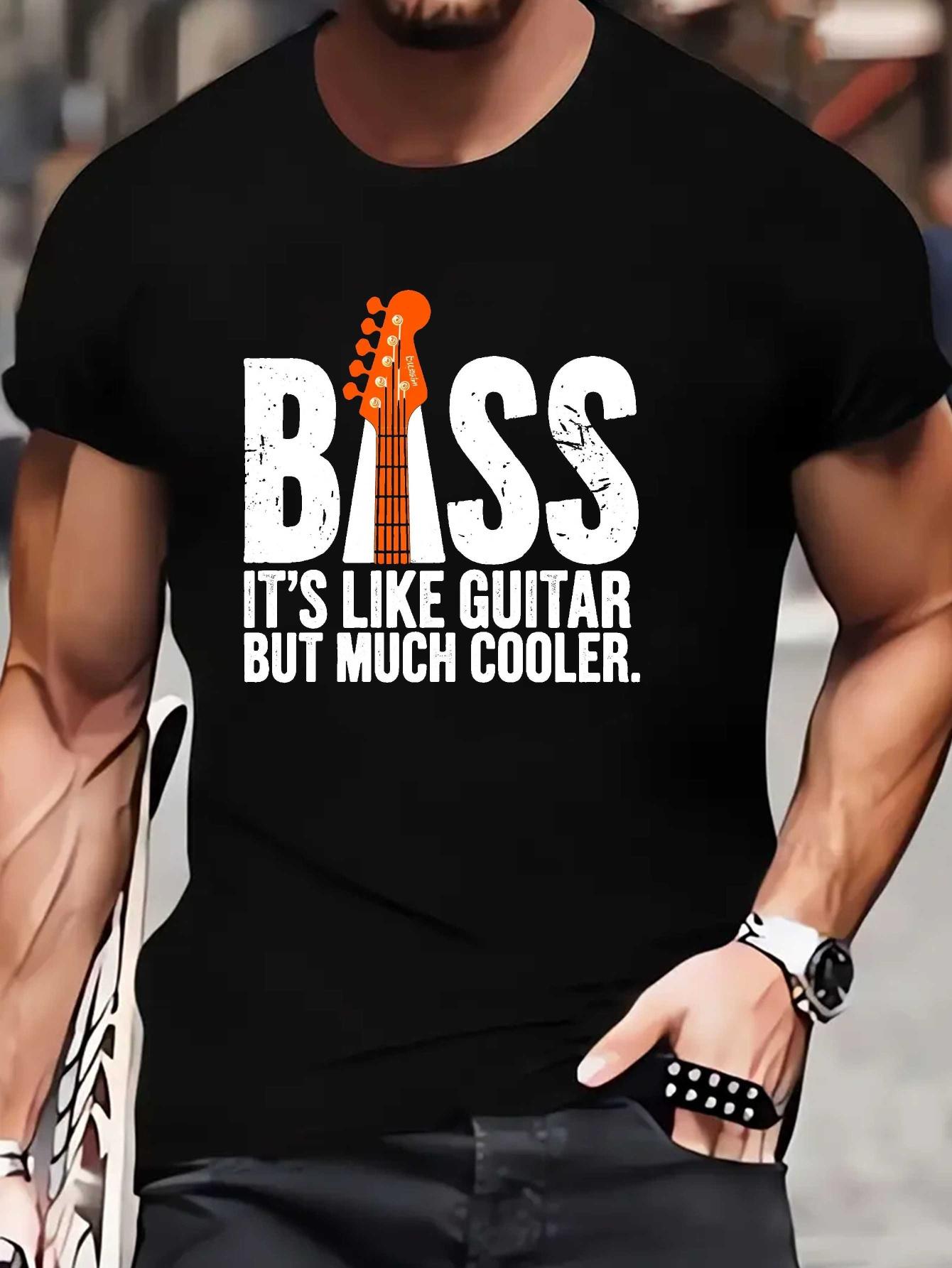 Bass It S Like Guitar But Much Cooler Graphic T-shirt - 608 Cotton Blend XL