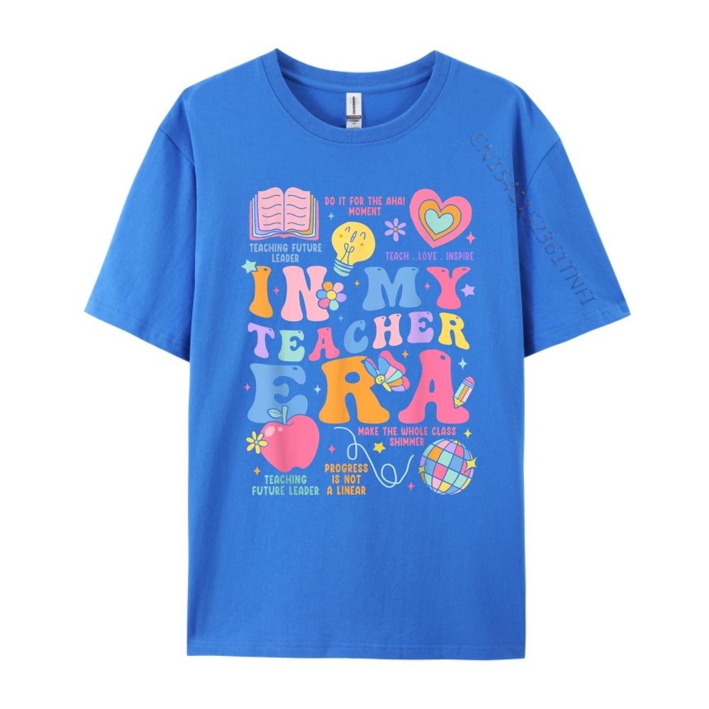 In My Teacher Era Luxury T Shirt Men High Quality Skinfriendly and Soft Streetwear Group