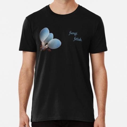 Fungi Fetish Classic Size S to 5XL Made in the USA T-Shirt S