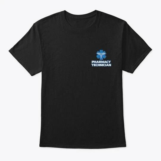 

One-of-a-kind Proud Pharmacy Technician TTshirt Made in the USA Size S to 5XL 4XL