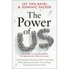 The Power of Us: Harnessing Our Shared Identities for Personal and Collective Success