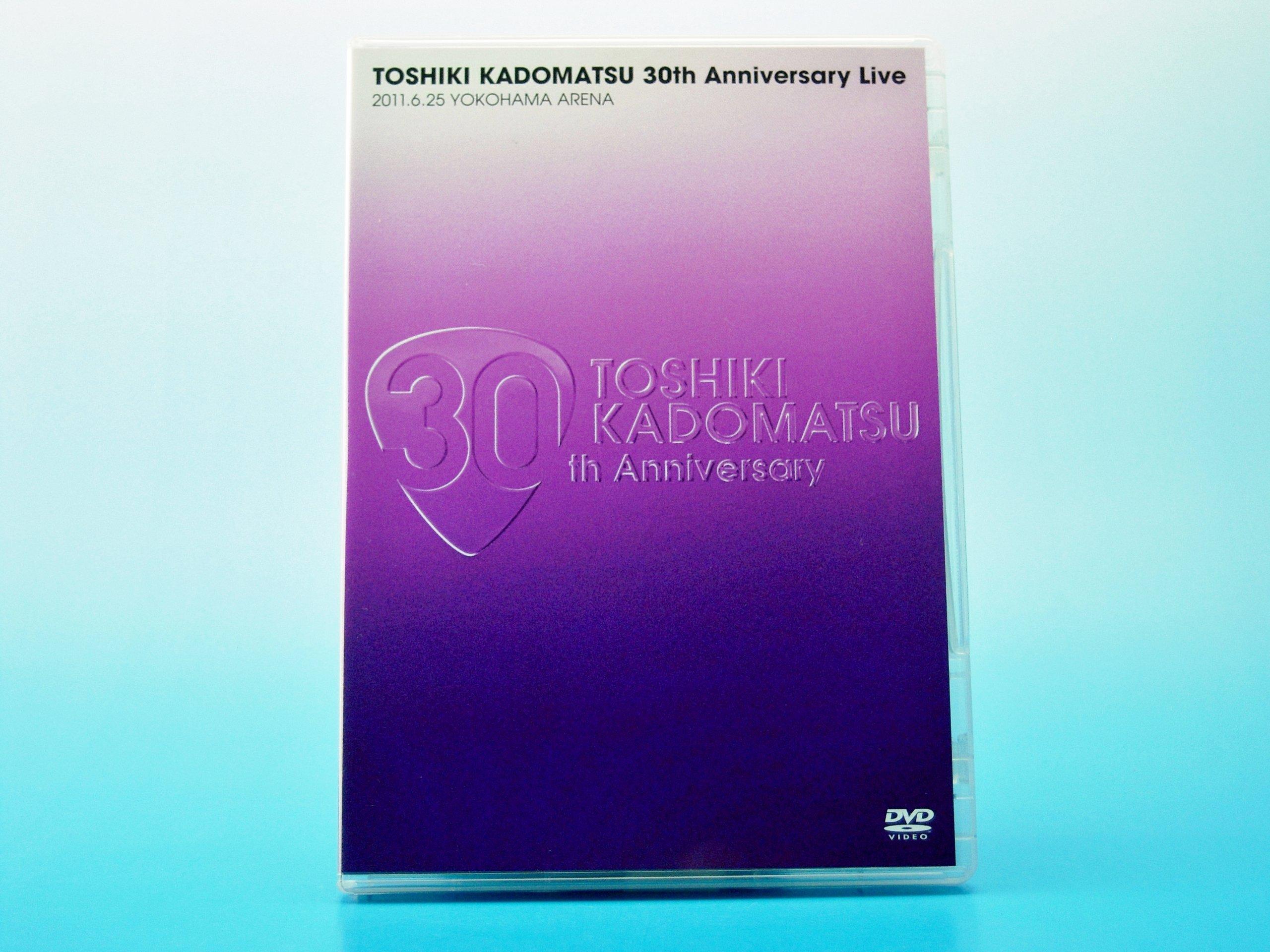 

TOSHIKI KADOMATSU 30th Anniversary Live YOKOHAMA ARENA 2011.6.25 [DVD]