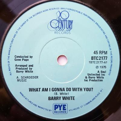 7inch Record BARRY WHITE - What Am I Gonna Do With You? BTC2177 20th Century Re 1975 UK Soul/Funk Used