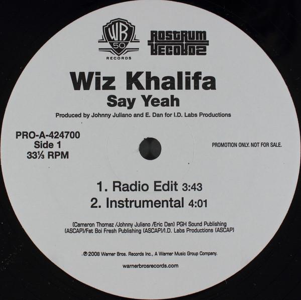

12inch Record WIZ KHALIFA Say Yeah PROA424700 Warner Bros. Re 2008 US Rap HipHopRB Used