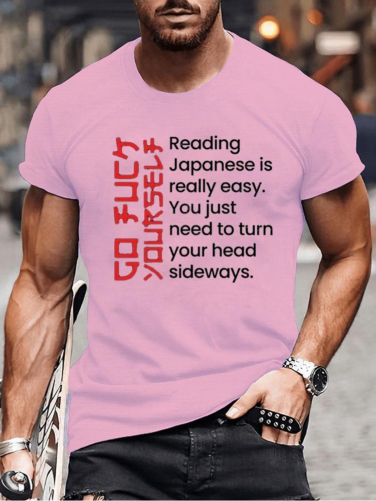 Funny Offensive Rude Joke Japan Tshirt Reading Japanese Is Easy T-Shirt Casual Fashion Loose Harajuku Summer Man Shirt Clothing