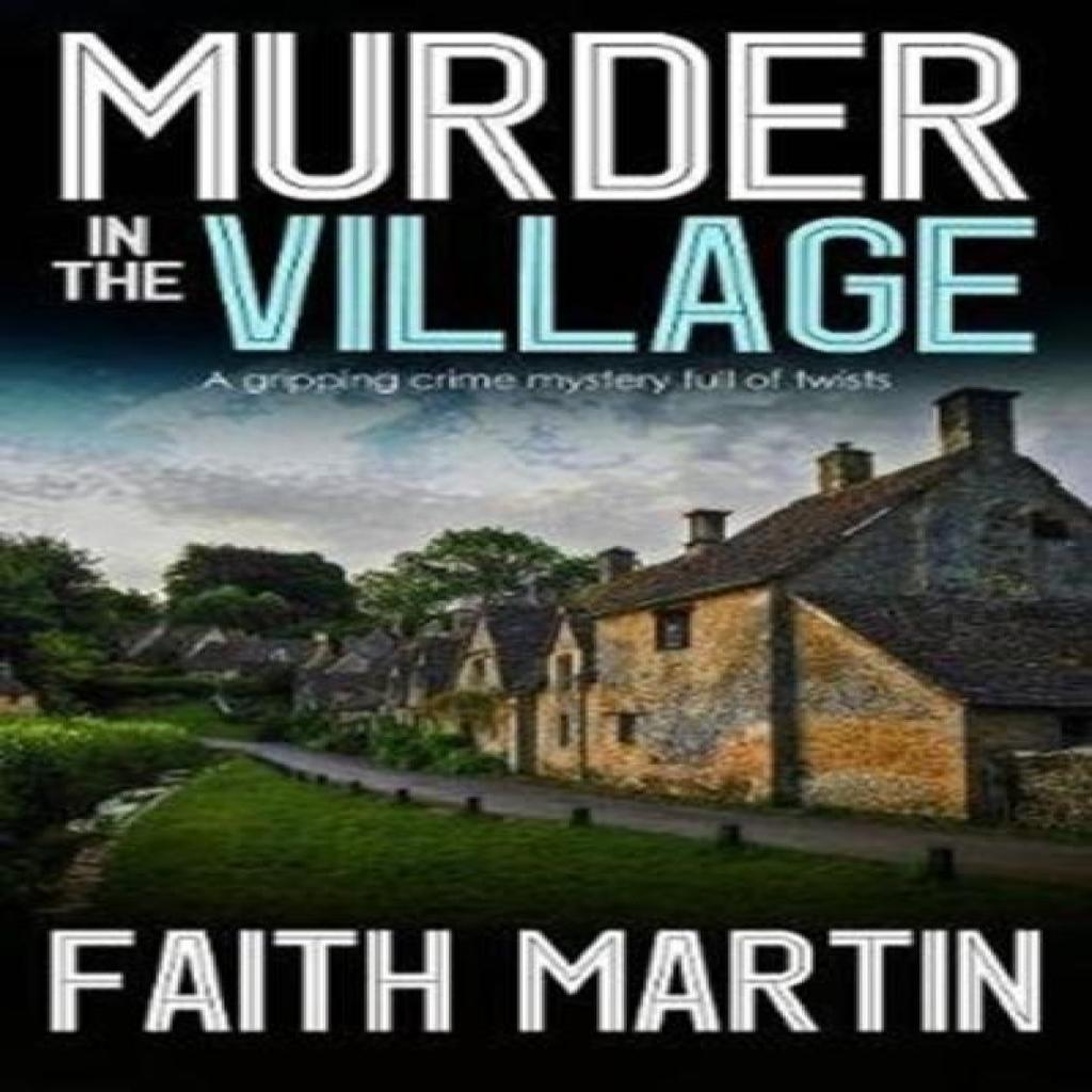 Murder in the Village by Faith Martin Paperback Book 9781789312812