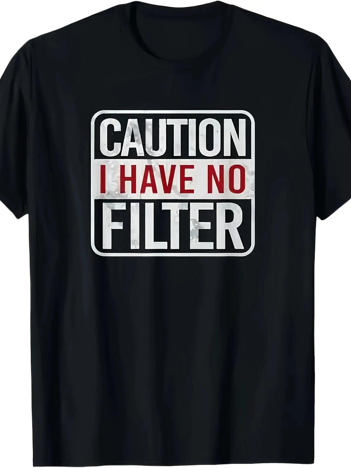 

Beware I Have No Filter Funny Sarcastic Graphic T-Shirt Warning Humor Tee 3XL