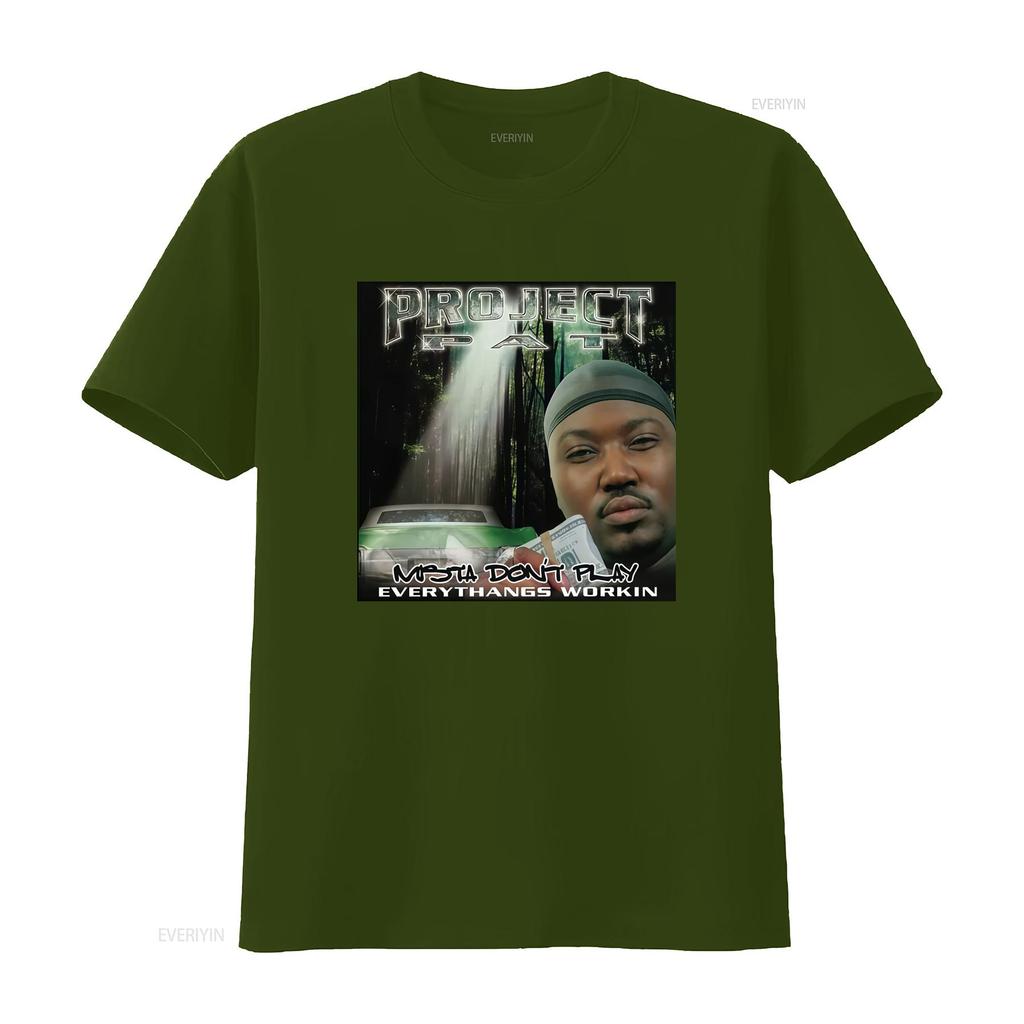 Hot Project Pat Rapper T Shirt for Men All Sizes S 2345XL with Mista Dont Play Everythangs Workin Print Vintage Washed Soft