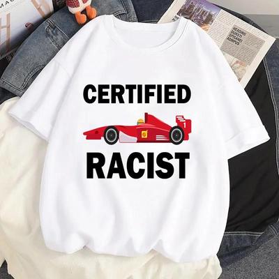 Certified Racist T Shirt Unisex Unisex Graphic Print Fashion T Shirt Casual Crew Neck Streetwear Short Sleeve Plus Size T Shirt