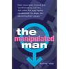 The Manipulated Man Paperback By Esther Vilar UKN1559