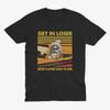 Funny Ticket To Ride Board Game Shirt, Get In Loser We're Playing Risk T-Shirt, Strategy Game Tee, Retro Gamer Shirt, Board Game Gift