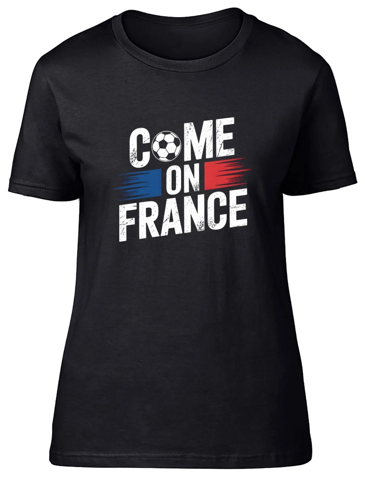 Come on France Supporter Football Fan Womens T-Shirt Ladies Gift Tee XXXL