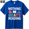 Street Wear For him Oneck tshirt Daily Wear Nothing Beats Reading With Book And Scissors Trendy For her Teeshirt t shirt