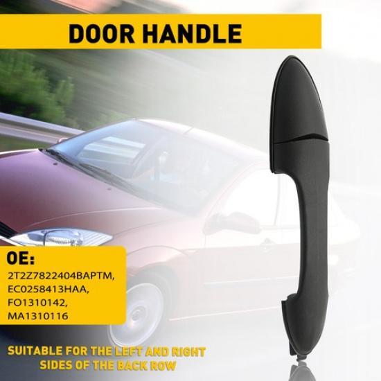 

Door Handle For Focus Rear Left 00-2007 Ford or Right Outer Black